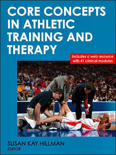 Portada del libro 9780736082853 Core Concepts in Athletic Training and Therapy
