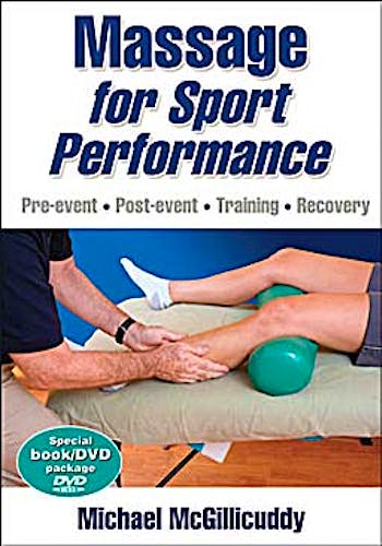 Portada del libro 9780736083010 Massage for Sport Performance. Pre-Event - Post-Event - Training - Recovery
