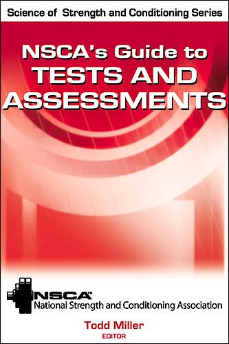 Portada del libro 9780736083683 NSCA's Guide to Tests and Assessments