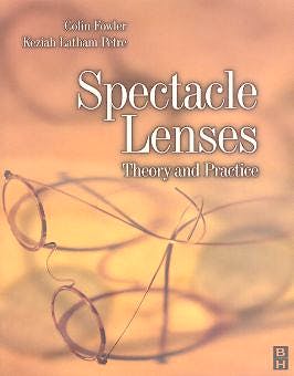 Portada del libro 9780750623704 Spectacle Lenses. Theory and Practice