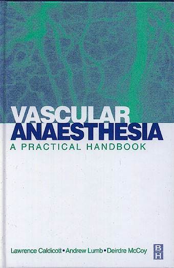 Portada del libro 9780750634687 Vascular Anaesthesia. A Practical Handbook