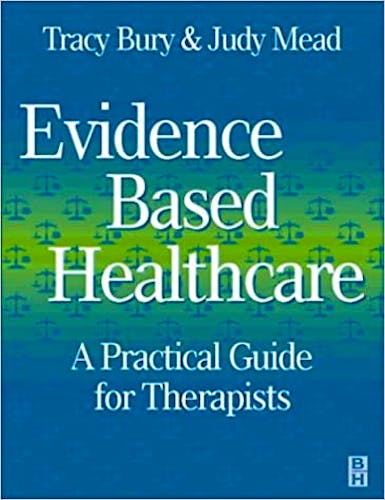 Portada del libro 9780750637831 Evidence Based Healthcare: A Practical Guide for Therapists