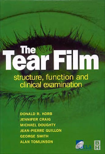 Portada del libro 9780750641968 The Tear Film. Structure, Function and Clinical Examination