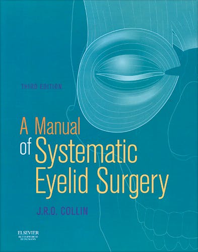 Portada del libro 9780750645508 A Manual of Systematic Eyelid Surgery