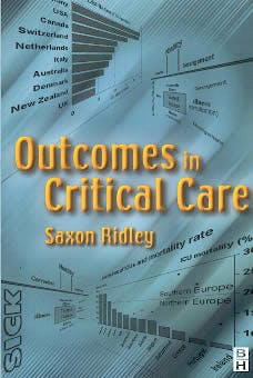 Portada del libro 9780750649827 Outcomes in Critical Care