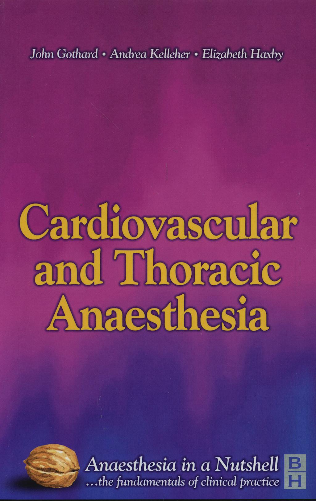 Portada del libro 9780750653558 Cardiovascular and Thoracic Anaesthesia