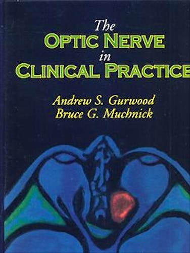 Portada del libro 9780750695572 The Optic Nerve in Clinical Practice