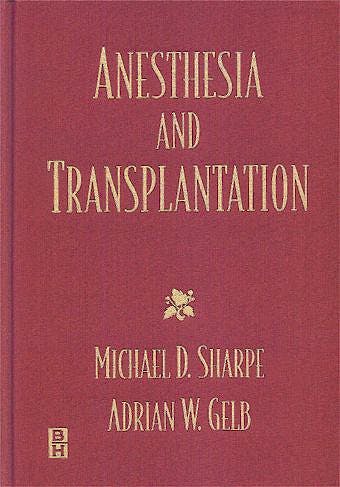 Portada del libro 9780750696647 Anesthesia and Transplantation