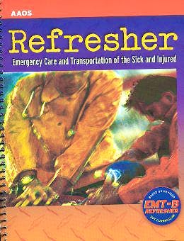Portada del libro 9780763709129 Refresher. Emergency Care and Transportation of the Sick and Injured