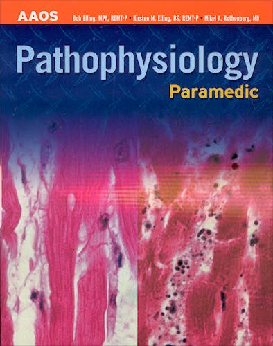 Portada del libro 9780763737658 Pathophysiology. Paramedic