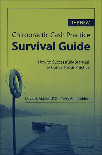 Portada del libro 9780763744496 New Chiropractic Cash Practice Survival Guide