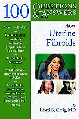 Portada del libro 9780763746391 100 Questions & Answers about Uterine Fibroids