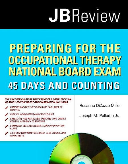 Portada del libro 9780763757687 Preparing for the Occupational Therapy National Board Exam: 45 Days and Counting