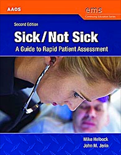 Portada del libro 9780763758769 Sick/Not Sick. A Guide to Rapid Patient Assessment