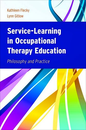 Portada del libro 9780763759582 Service-Learning in Occupational Therapy Education. Philosophy and Practice