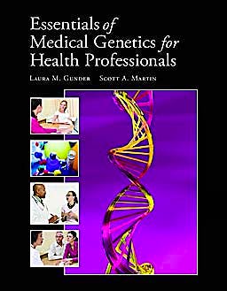 Portada del libro 9780763759605 Essentials of Medical Genetics for Health Professionals