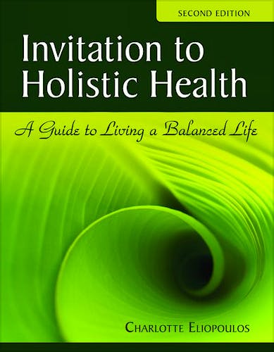 Portada del libro 9780763761127 Invitation to Holistic Health. a Guide to Living a Balanced Life