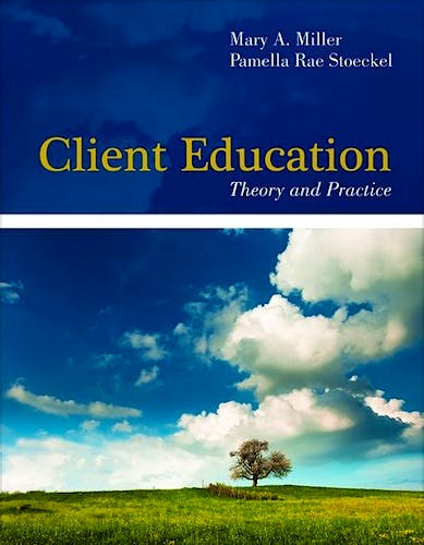 Portada del libro 9780763774127 Client Education. Theory and Practice