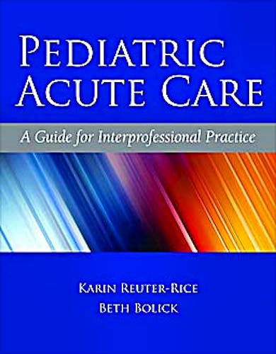 Portada del libro 9780763779719 Pediatric Acute Care. a Guide for Interprofessional Practice