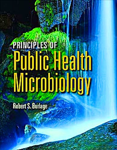 Portada del libro 9780763779825 Principles of Public Health Microbiology