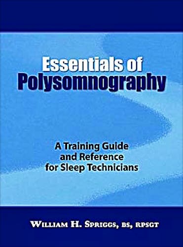Portada del libro 9780763781064 Essentials of Polysomnography. a Training Guide and Reference for Sleep Technicians