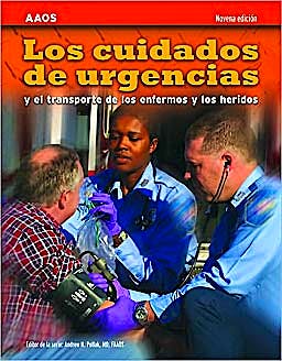 Portada del libro 9780763789701 Los Cuidados de Urgencias y el Transporte de los Enfermos y los Heridos
