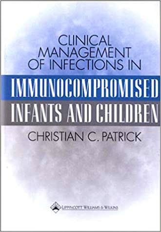 Portada del libro 9780781717182 Clinical Management of Infections in Immunocompromised Infants & Children