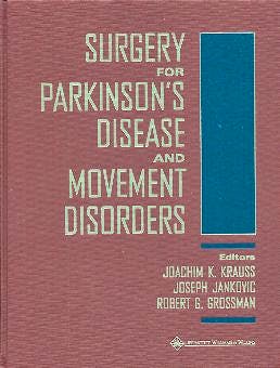Portada del libro 9780781722445 Surgery for Parkinson's Disease and Movement Disorders