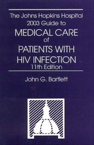Portada del libro 9780781738972 The Johns Hopkins Hospital 2003 Guide to Medical Care of Patients with Hiv Infection