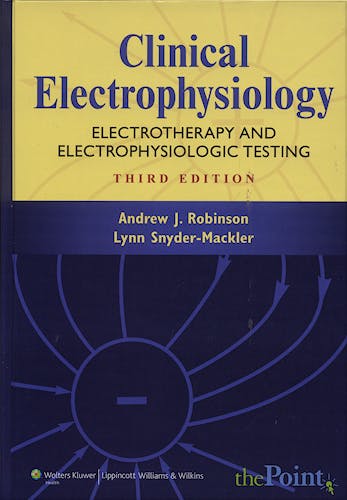 Portada del libro 9780781744843 Clinical Electrophysiology. Electrotherapy and Electrophysiologic Test