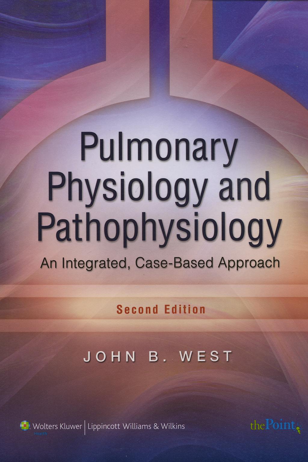 Portada del libro 9780781767019 Pulmonary Physiology and Pathophysiology