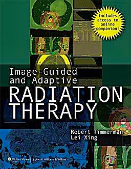 Portada del libro 9780781782821 Image-Guided and Adaptive Radiation Therapy