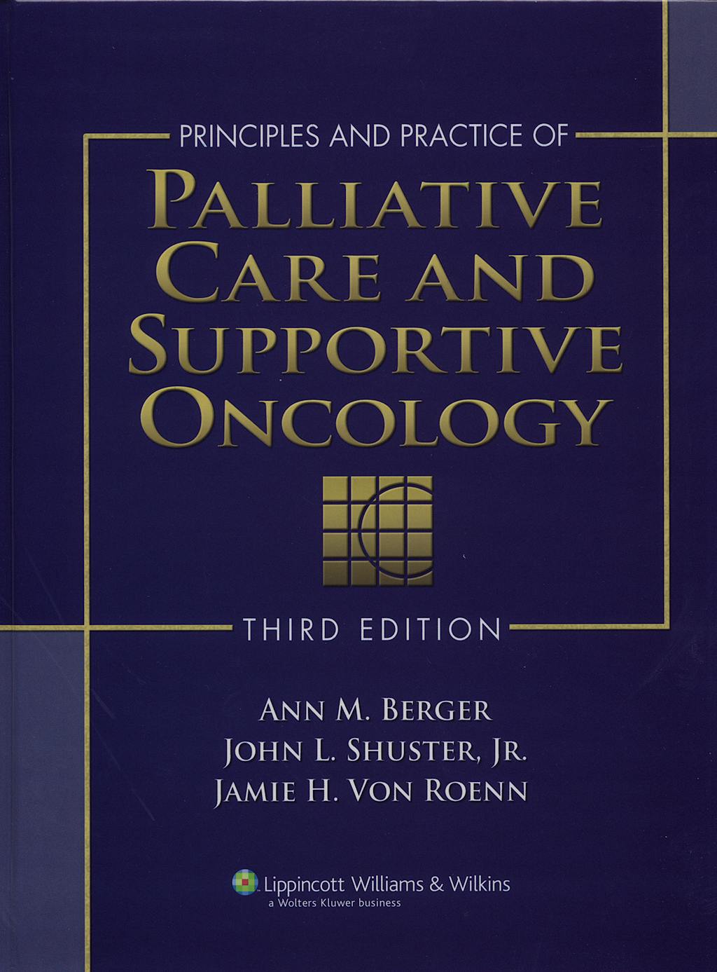 Portada del libro 9780781795951 Principles and Practice of Palliative Care and Supportive Oncology