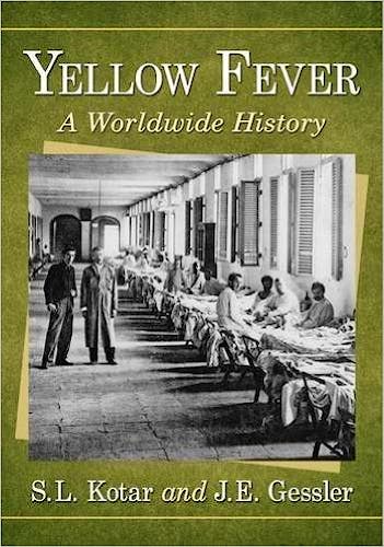 Portada del libro 9780786479191 Yellow Fever. a Worldwide History