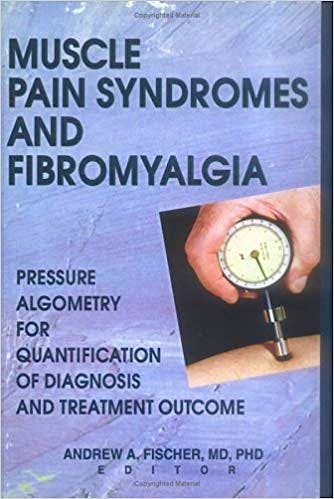 Portada del libro 9780789005106 Muscle Pain Syndromes and Fibromyalgia: Pressure Algometry for Quantification of Diagnosis and Treatment Outcome