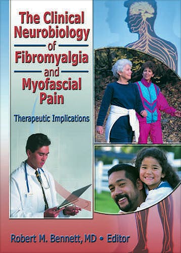 Portada del libro 9780789017437 The Clinical Neurobiology of Fibromyalgia and Myofascial Pain. Therapeutic Implications