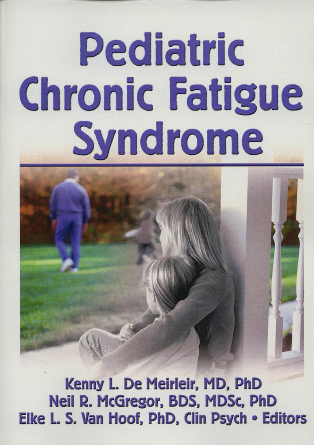 Portada del libro 9780789035325 Pediatric Chronic Fatigue Syndrome