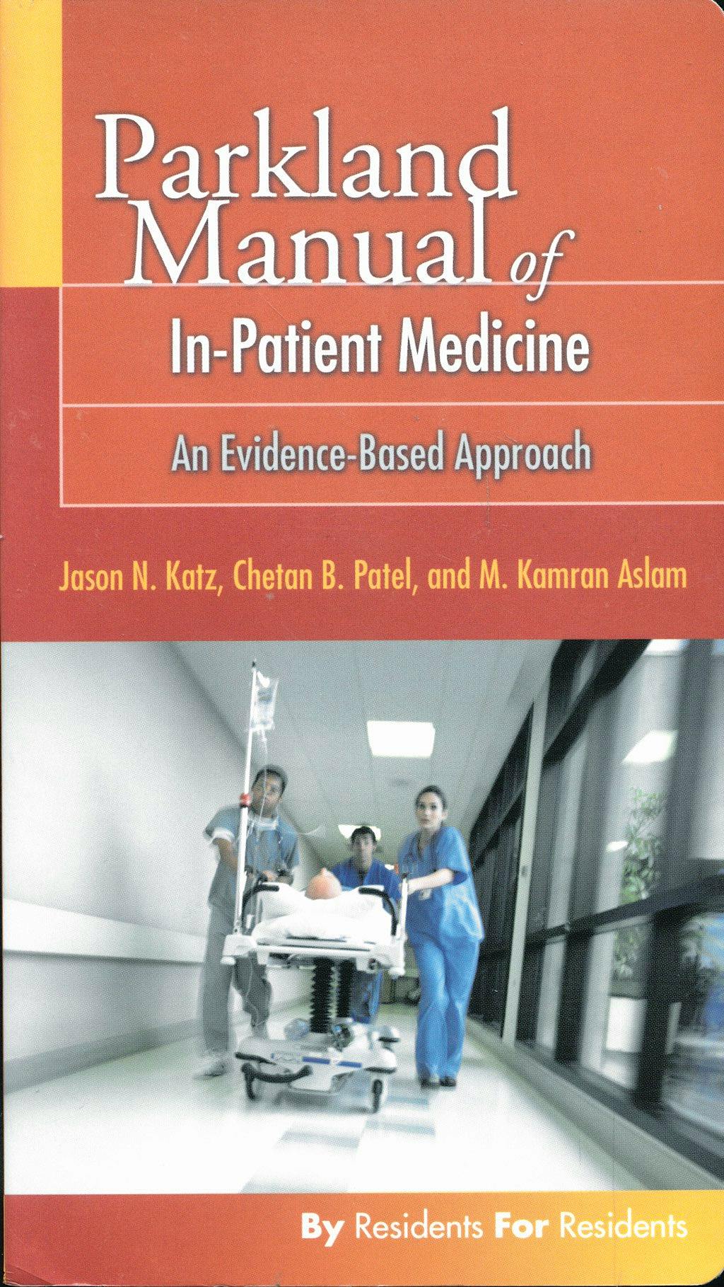 Portada del libro 9780803613973 Parkland Manual of In-Patient Medicine: An Evidence-Based Guide
