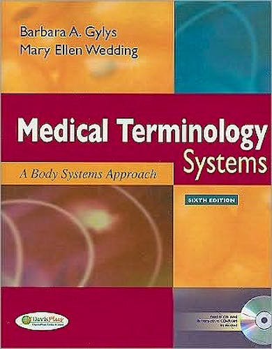 Portada del libro 9780803621459 Medical Terminology Systems. a Body Systems Approach + Audio Cd + Termplus 3.0