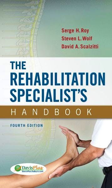 The Rehabilitation Specialist's Handbook: 9780803639065: Roy, S. — Wolf ...