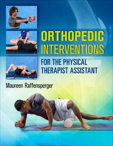 Portada del libro 9780803643710 Orthopedics Interventions for the Physical Therapist Assistant