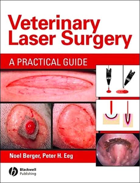 Portada del libro 9780813806785 Veterinary Laser Surgery. A Practical Guide