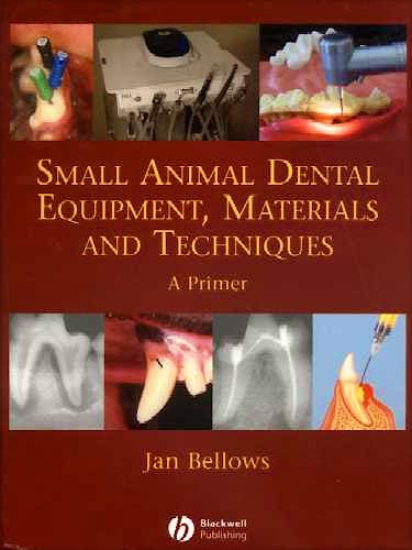 Portada del libro 9780813818986 Small Animal Dental Equipment, Materials and Techniques. a Primer