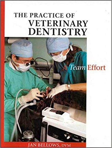 Portada del libro 9780813826172 The Practice of Veterinary Dentistry. a Team Effort