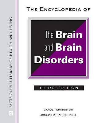 Portada del libro 9780816063956 The Encyclopedia of the Brain and Brain Disorders