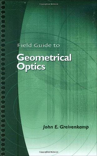 Portada del libro 9780819452948 Field Guide to Geometrical Optics