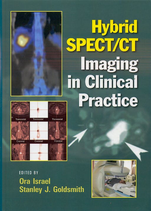 Portada del libro 9780824728540 Hybrid SPECT/CT. Imaging in Clinical Practice