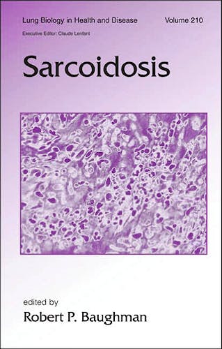 Portada del libro 9780824759261 Sarcoidosis (Lung Biology in Health and Disease, Vol. 210)