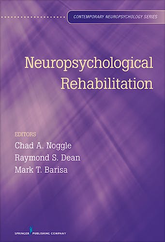 Portada del libro 9780826107145 Neuropsychological Rehabilitation (Contemporary Neuropsychology Series)