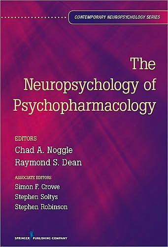 Portada del libro 9780826107169 The Neuropsychology of Psychopharmacology